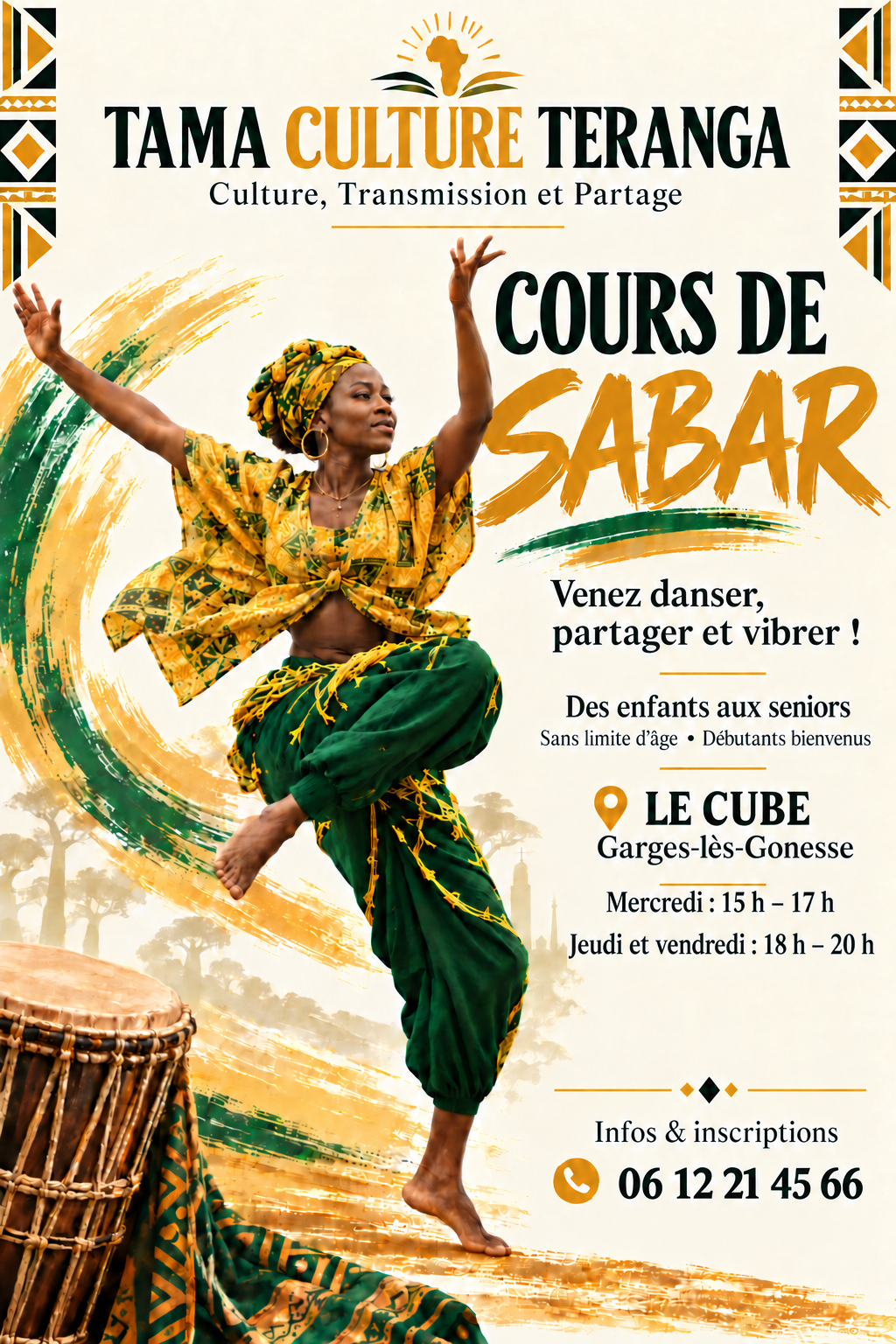 Cours de sabar au Cube à Garges-lès-Gonesse : mercredi 15 h–17 h, jeudi et vendredi 18 h–20 h. Informations au 06 12 21 45 66.